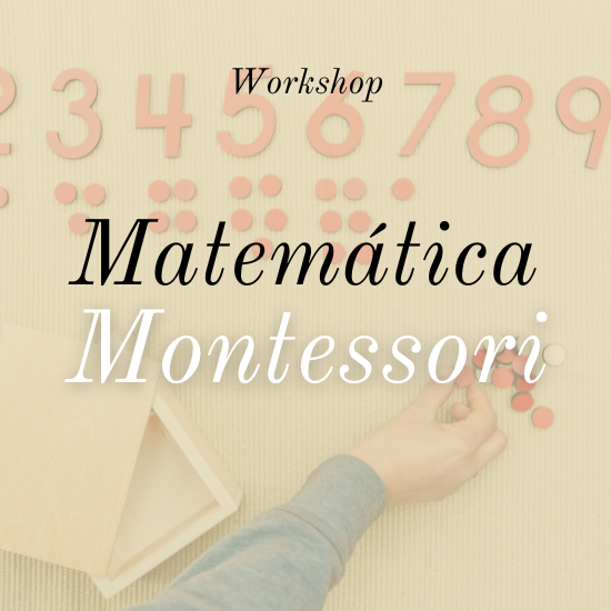 Workshop: Matemática em Montessori